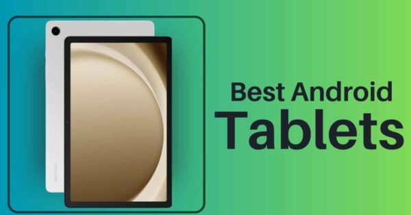 Best Android Tablets