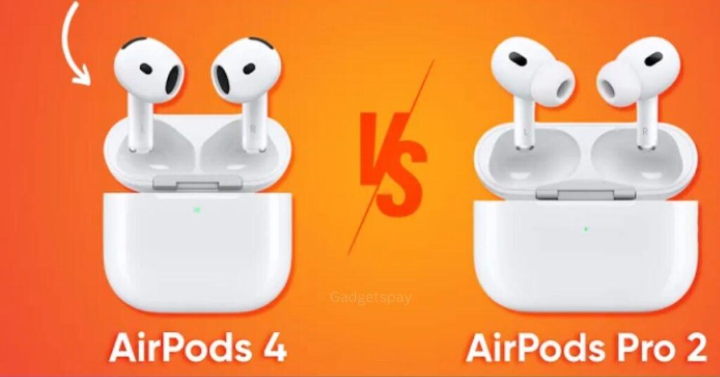 AirPods 4 vs. AirPods Pro 2