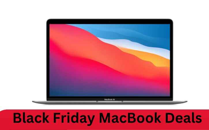 Best Black Friday MacBook Deals.